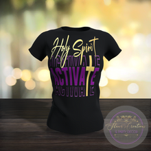 Load image into Gallery viewer, Holy Spirit Activate Custom T-Shirt Collection