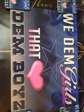 Load image into Gallery viewer, We Dem Girl That Love Dem Boyz Custom Party Set
